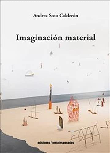Imaginacion Material - Soto Calderon Andrea