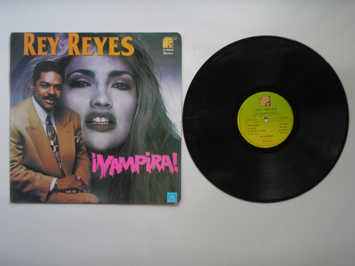 Lp Vinilo Rey Reyes Vampira Edicion Colombia 1992
