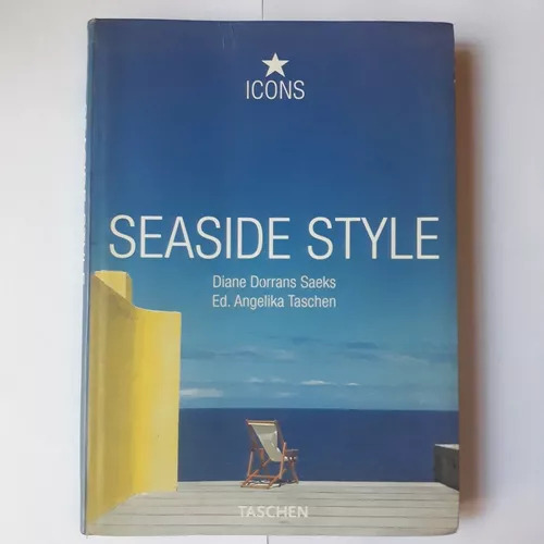 Seaside Style Diane Dorrans Saeks