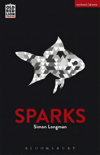 Sparks, De Longman, Simon. Editorial Bloomsbury 3pl, Tapa Blanda En Inglés
