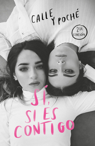 Libro: Sí, Si Es Yes, If Itøs With You (edición En Español)