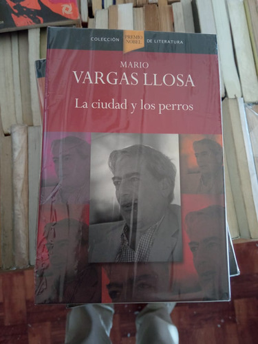 La Ciudad Y Los Perros Mario Vargas Llosa Colec Premio Nobel