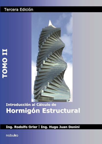 Imagen 2 de 10 de Introducción Al Cálculo De Hormigón Estructural 3ra Ed