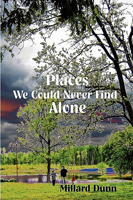 Libro Places We Could Never Find Alone - Dunn, Millard