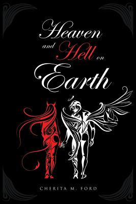 Libro Heaven And Hell On Earth - Ford, Cherita M.