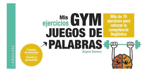 Mis Ejercicios Gym Juegos De Palabras: Más De 70 Ejercicios