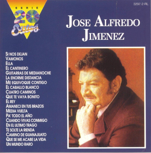 01 Cd: José Alfredo Jímenez: La Serie De Los 20 Éxitos.