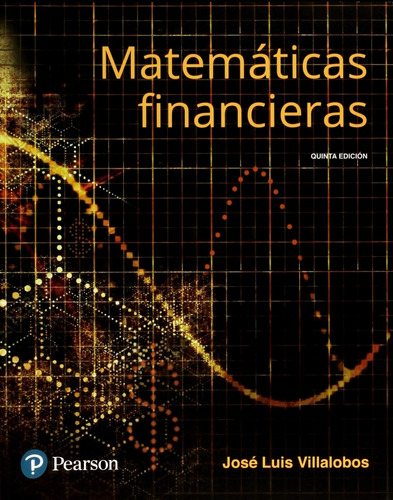 Matemáticas Financieras  -  Villalobos, Jose