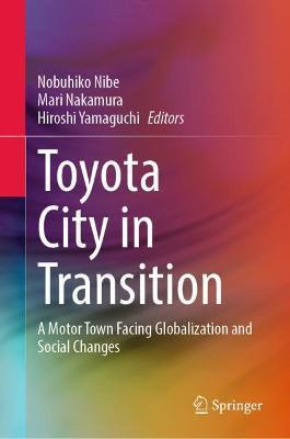 Libro Toyota City In Transition : A Motor Town Facing Glo...