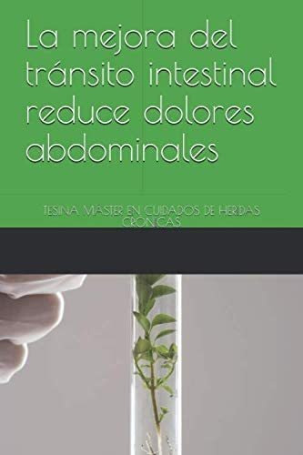 Libro: La Mejora Del Tránsito Intestinal Reduce Dolores Abdo