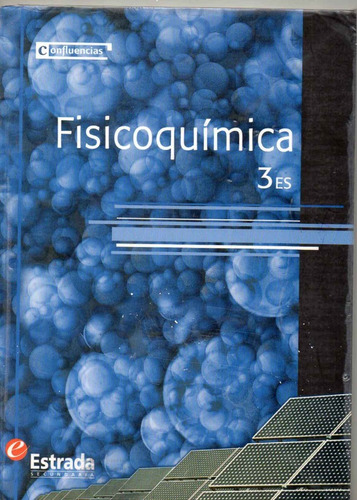 Fisicoquimica 3 Es  Estrada Confluencias No Esta Escrito