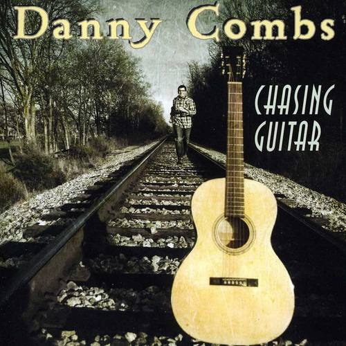 Cd De Guitarra Danny Combs Chasing