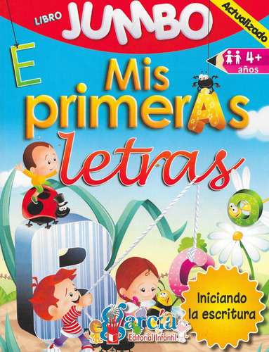 Mis Primeras Letras. Libro Jumbo. Editorial García 