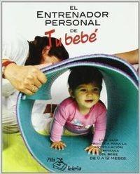 Libro El Entrenador Personal De Tu Bebé