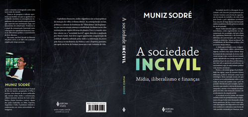 A sociedade incivil: Mídia, iliberalismo e finanças, de Sodré, Muniz. Editorial Editora Vozes Ltda., capa mole em português, 2021