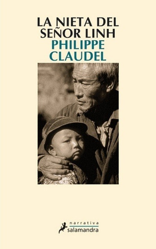La Nieta Del Señor Linh, De Claudel, Philippe. Editorial Salamandra, Edición 1 En Español