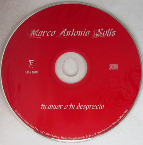 Marco Antonio Solis - Tu Amor O Tu Desprecio Cd