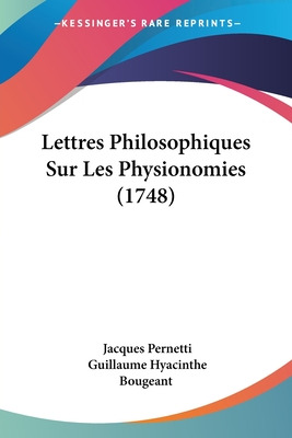 Libro Lettres Philosophiques Sur Les Physionomies (1748) ...