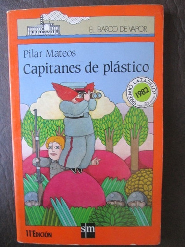 Libro  Capitanes De Plástico 