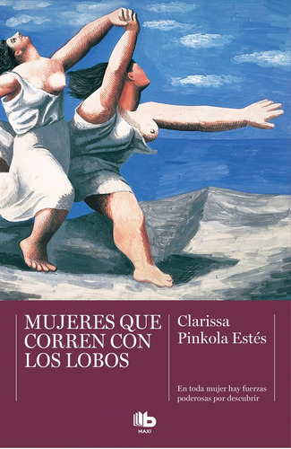 Libro Mujeres Que Corren Con Lobos - Pinkola Estes, Clarissa