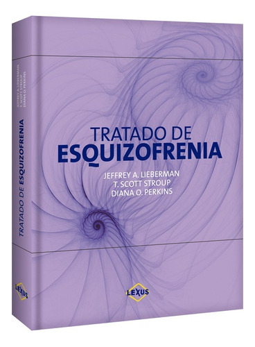 Libro Tratado De Esquizofrenia - Lexus Editores