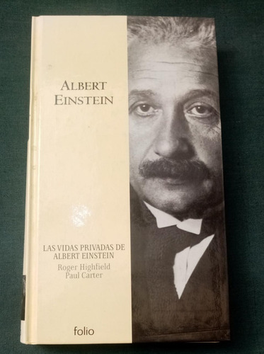 Libro Las Vidas Privadas De Einstein Autor Roger Highfield