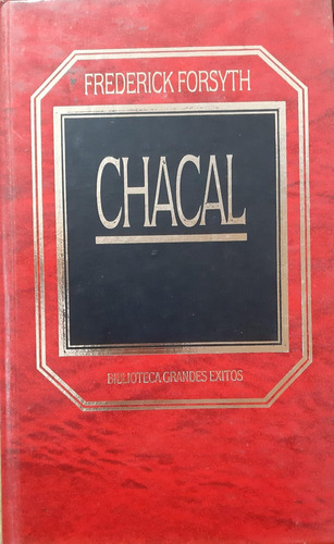 Chacal - Frederich Forsyth, Primera Edición, Editorial Hyspa