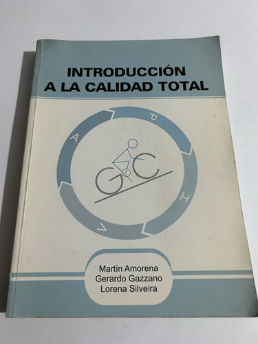 Libro Introducción A La Calidad Total - Martín Amorena