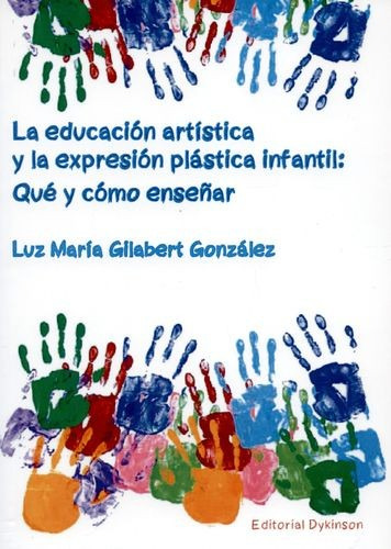 Libro Educación Artística Y La Expresión Plástica Infantil: