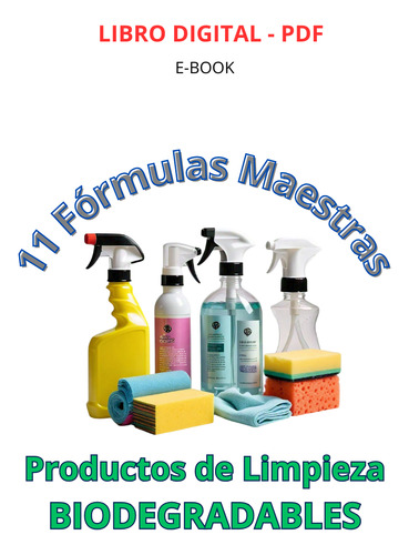 Kits 11 Fórmulas Biodegradables Productos De Limpieza Pdf