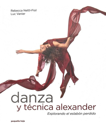 Danza Y Técnica Alexander - Netti-fiol, Vanier