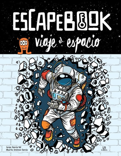 Colección Escapebook. Viaje Al Espacio - Jorge García Val