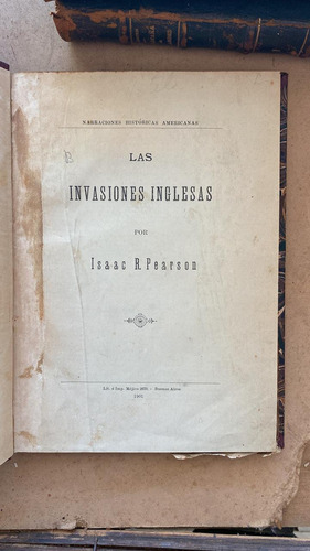 Las Invasiones Inglesas - Pearson, Isaac