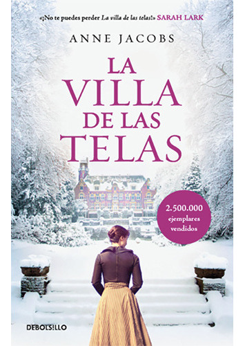 La Villa De Las Telas (la Villa De Las Telas #1), De Jacobs, Anne. Editorial Debolsillo, Tapa Blanda En Español