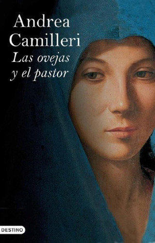 Libro - Ovejas Y El Pastor, Las, De Camilleri, Andrea. Edit