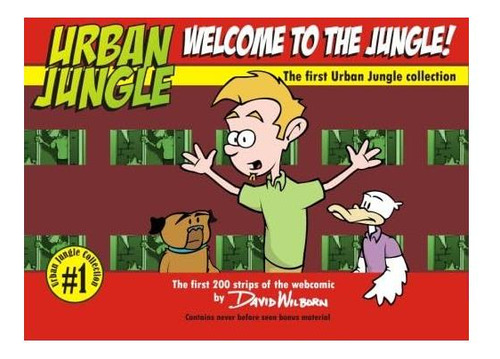Libro: Urban Jungle: Bienvenido A La Jungla: La Primera Ciud