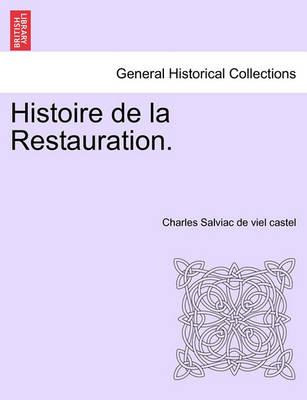 Libro Histoire De La Restauration. Tome Onzieme - Charles...