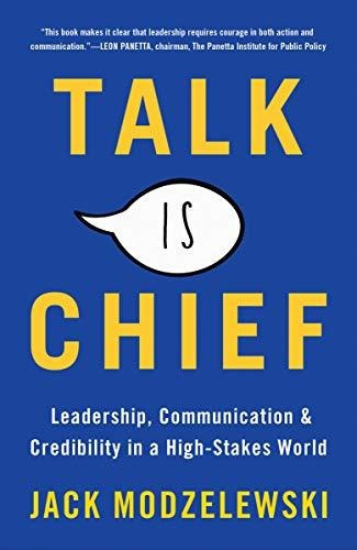 Book : Talk Is Chief Leadership, Communication And Credibil