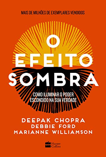 Libro O Efeito Sombra Como Iluminar O Poder Escondido Na Sua