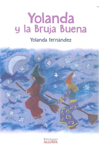 Libro Yolanda Y La Bruja Buena