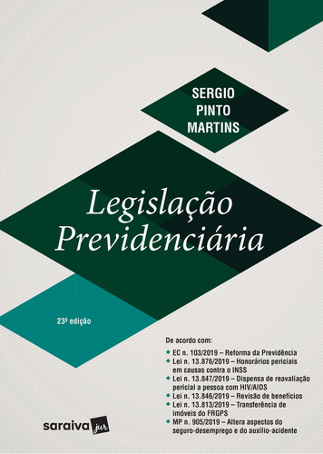 Legislação Previdenciária - 23ª Edição 2020, de Martins, Sergio Pinto. Editorial Saraiva Jur, capa mole em português, 2020