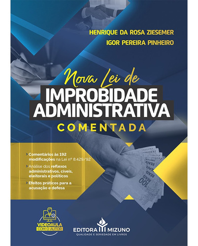 Nova Lei De Improbidade Administrativa Anotada E Comparada, De Igor Pereira Pinheiro. Editora Mizuno, Capa Mole Em Português, 2022