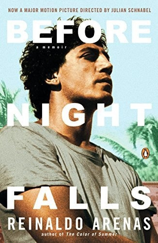 Before Night Falls A Memoir, De Arenas, Reinaldo. Editorial Penguin Books, Tapa Blanda En Inglés, 1994