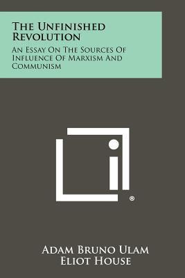 Libro The Unfinished Revolution : An Essay On The Sources...