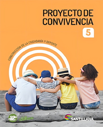 Proyecto De Convivencia 1 Al 6 - Editorial Santillana