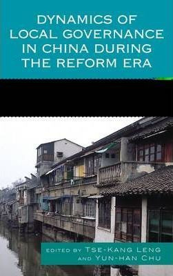 Libro Dynamics Of Local Governance In China During The Re...