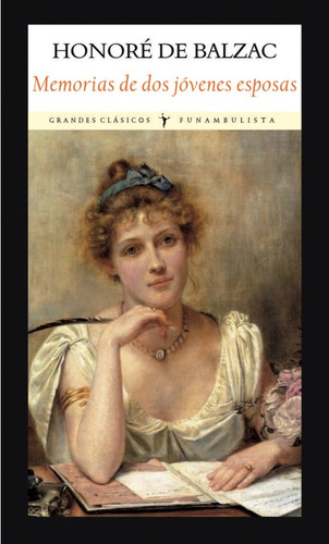 Memoria De Dos Jovenes Esposas - Honoré De Balzac
