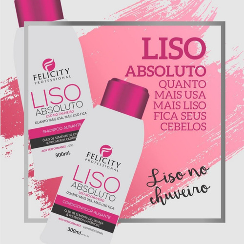 Kit Liso Absoluto Shampo E Condicionador Felicity 2x300ml