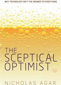 The Sceptical Optimist - Nicholas Agar