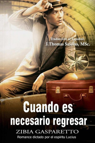 Cuando Es Necesario Regresar - Jthomas Saldias Msc.